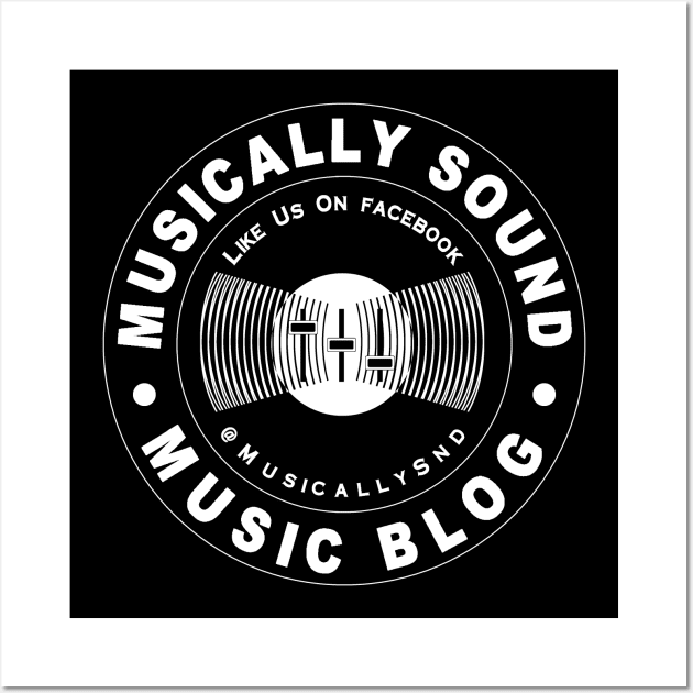 Musically Sound Music Blog - White Wall Art by J. Rufus T-Shirtery